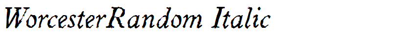 WorcesterRandom Italic