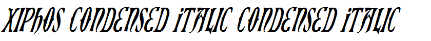 Xiphos Condensed Italic Condensed Italic