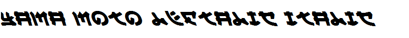 Yama Moto Leftalic Italic