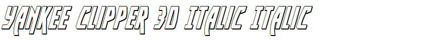 Yankee Clipper 3D Italic Italic