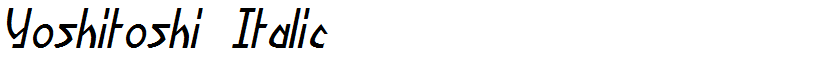 Yoshitoshi Italic