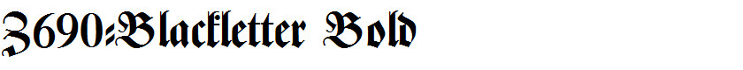 Z690-Blackletter Bold
